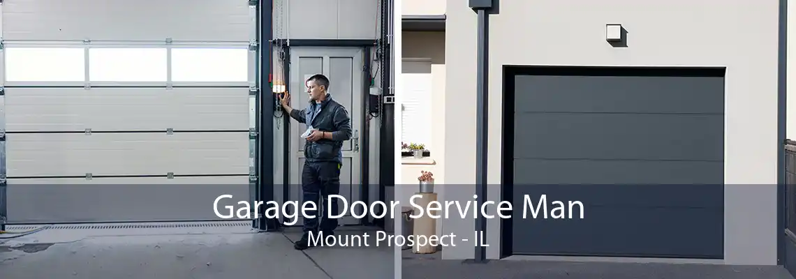 Garage Door Service Man Mount Prospect - IL