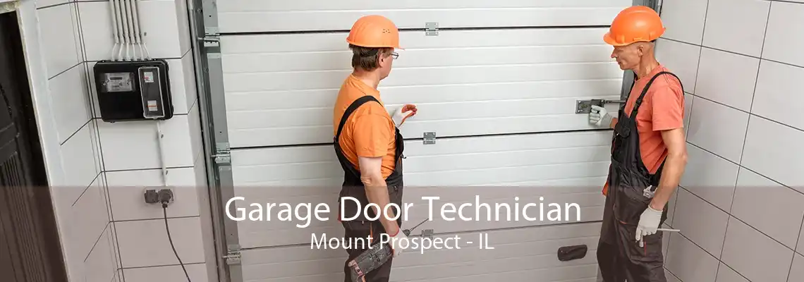 Garage Door Technician Mount Prospect - IL