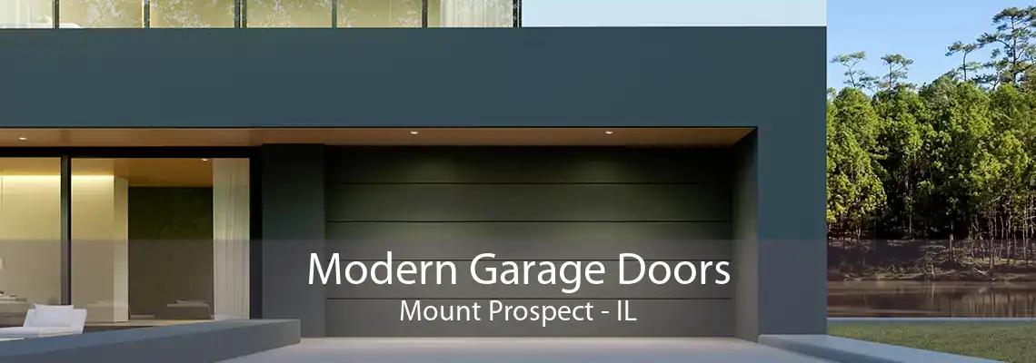 Modern Garage Doors Mount Prospect - IL